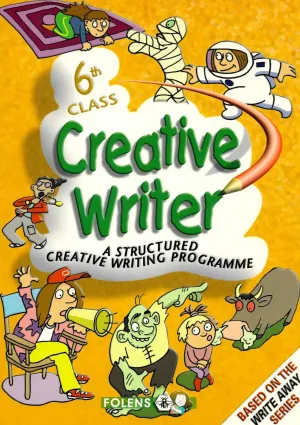 Creative Writer Book D - 6th Class