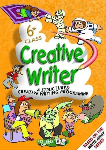 Creative Writer Book D - 6th Class