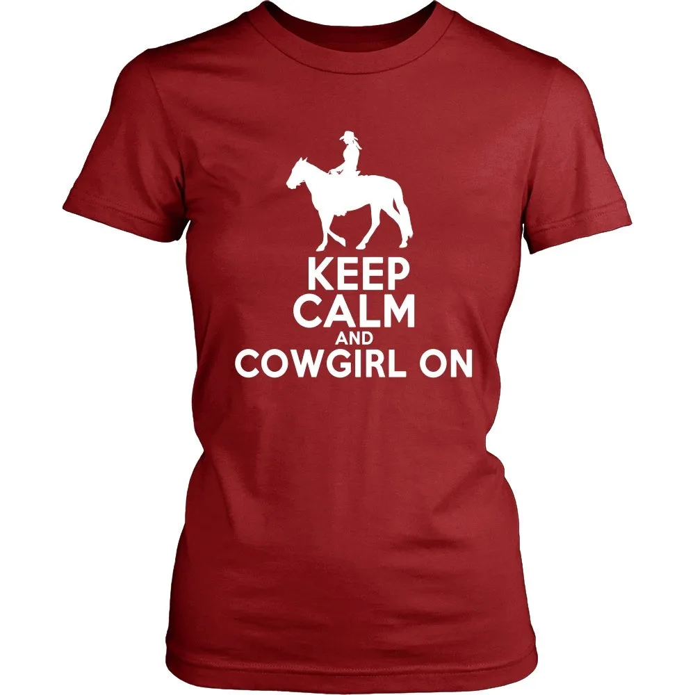 Keep Calm and CowGirl On