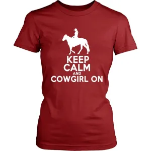 Keep Calm and CowGirl On