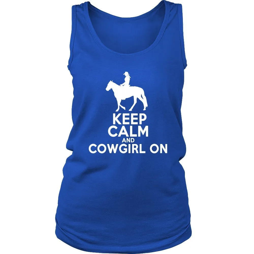 Keep Calm and CowGirl On