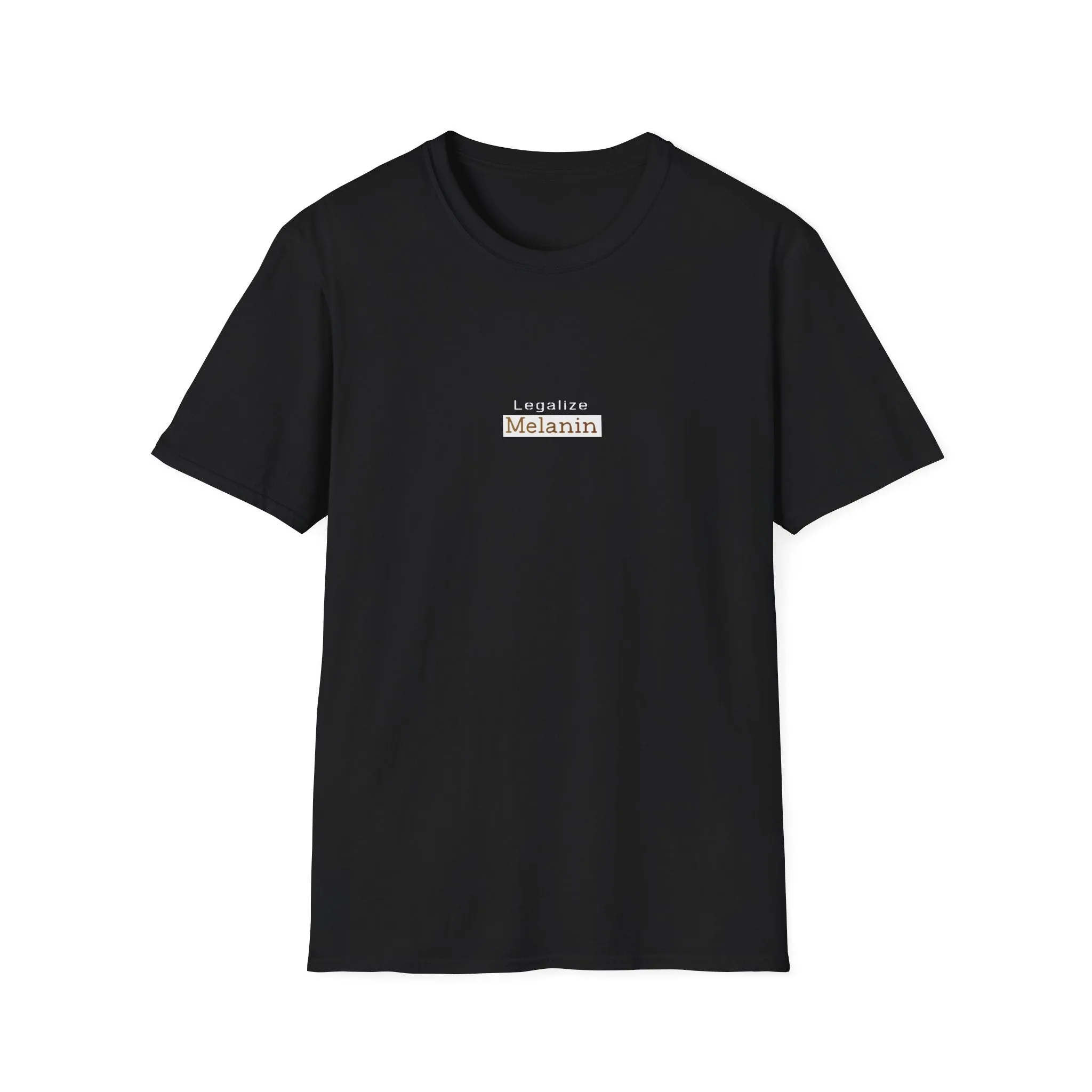 Melanin T Shirt Legalize
