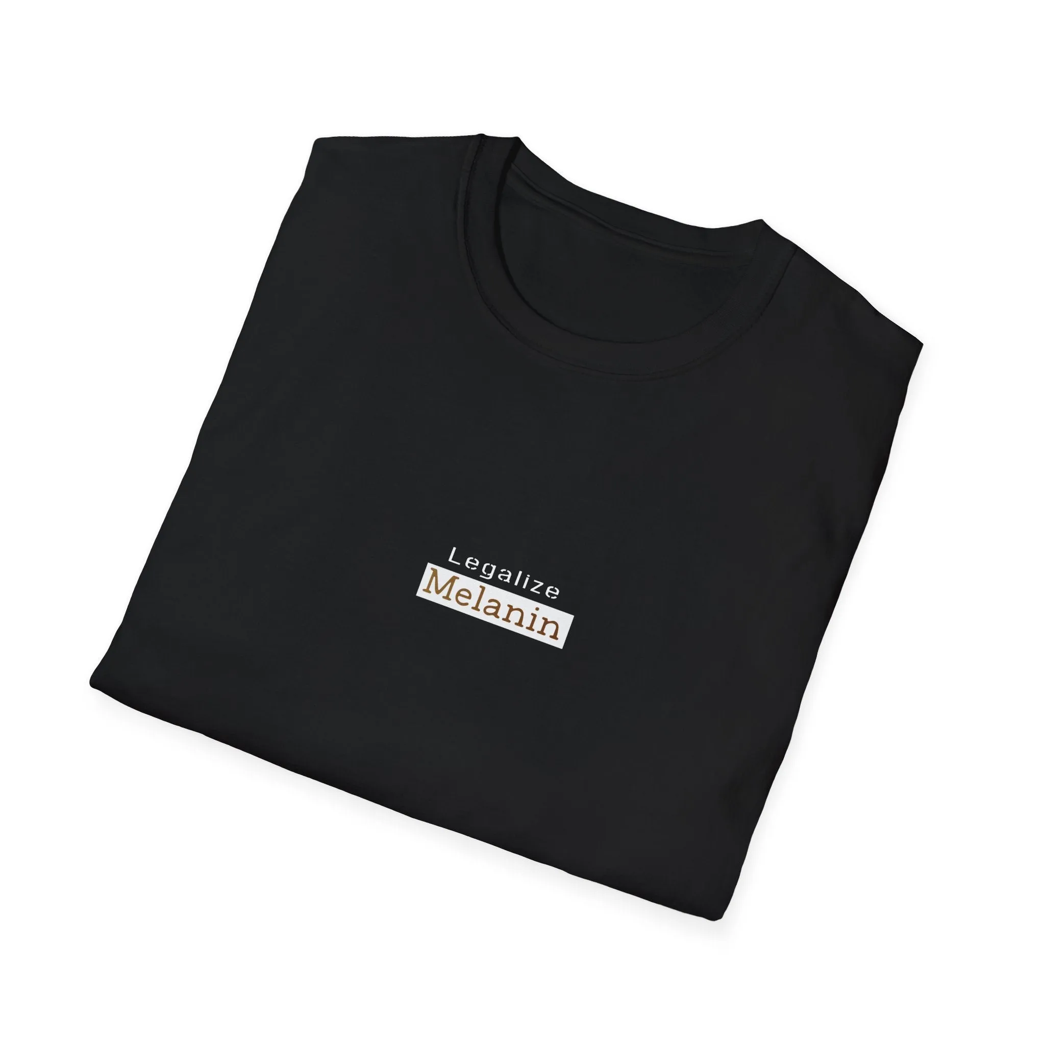 Melanin T Shirt Legalize