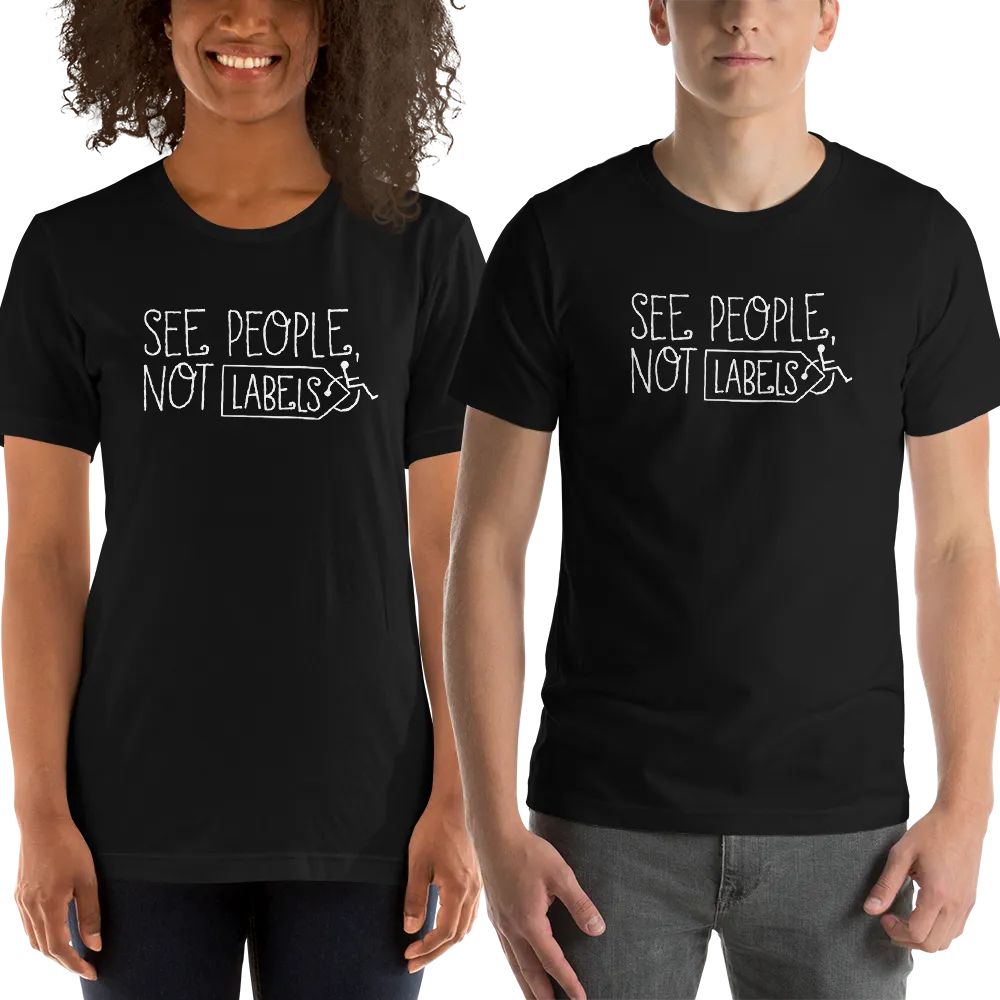 See People, Not Labels (Adult Unisex Dark Color Shirts)