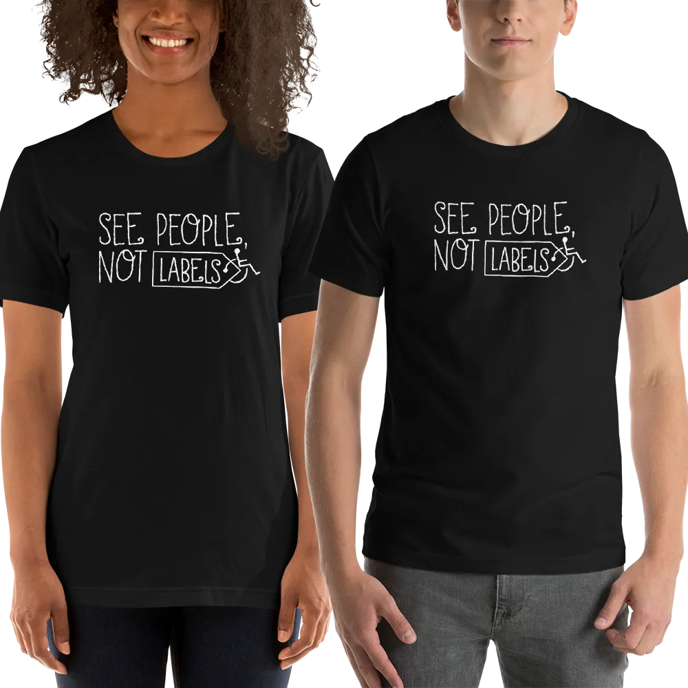 See People, Not Labels (Adult Unisex Dark Color Shirts)