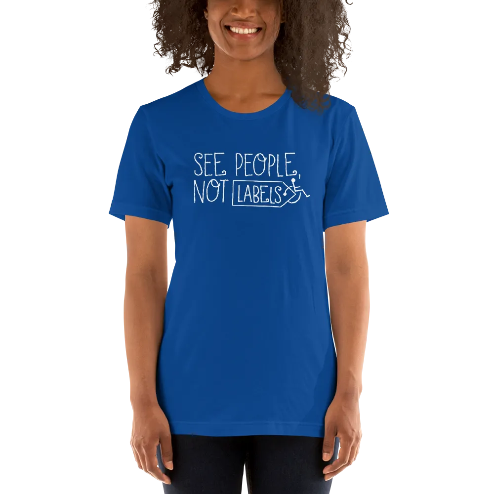 See People, Not Labels (Adult Unisex Dark Color Shirts)