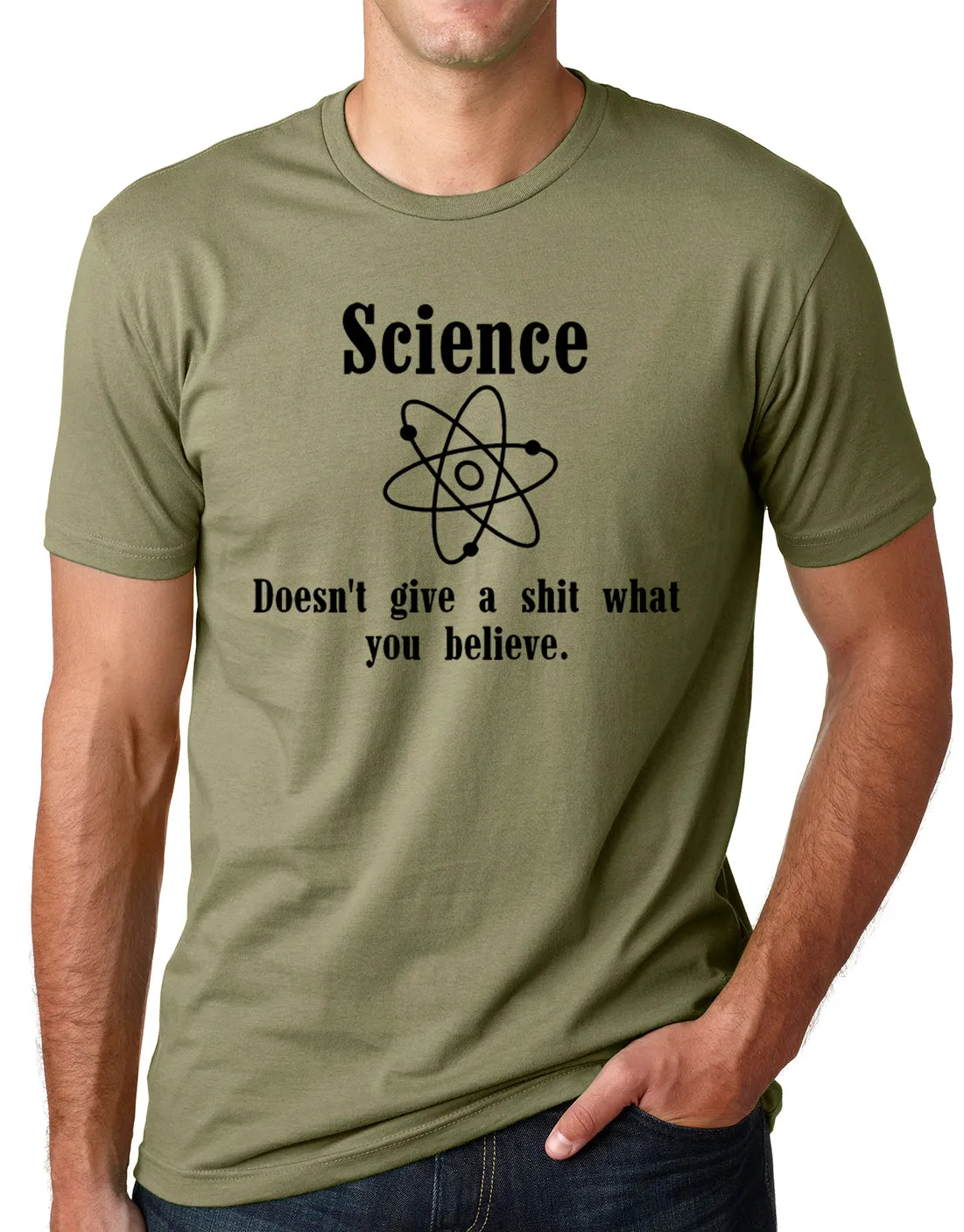 Think Out Loud Apparel Science Doesn’T Give A Shit What You Believe Atheist T-Shirt
