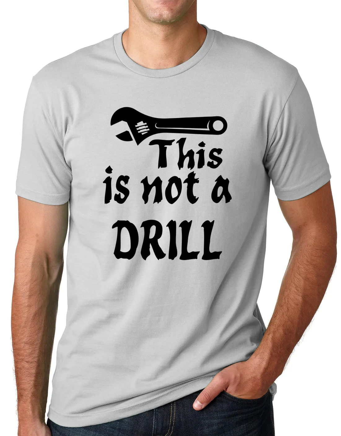 Think Out Loud Apparel This is Not a Drill Funny Pun T Shirt T Shirt