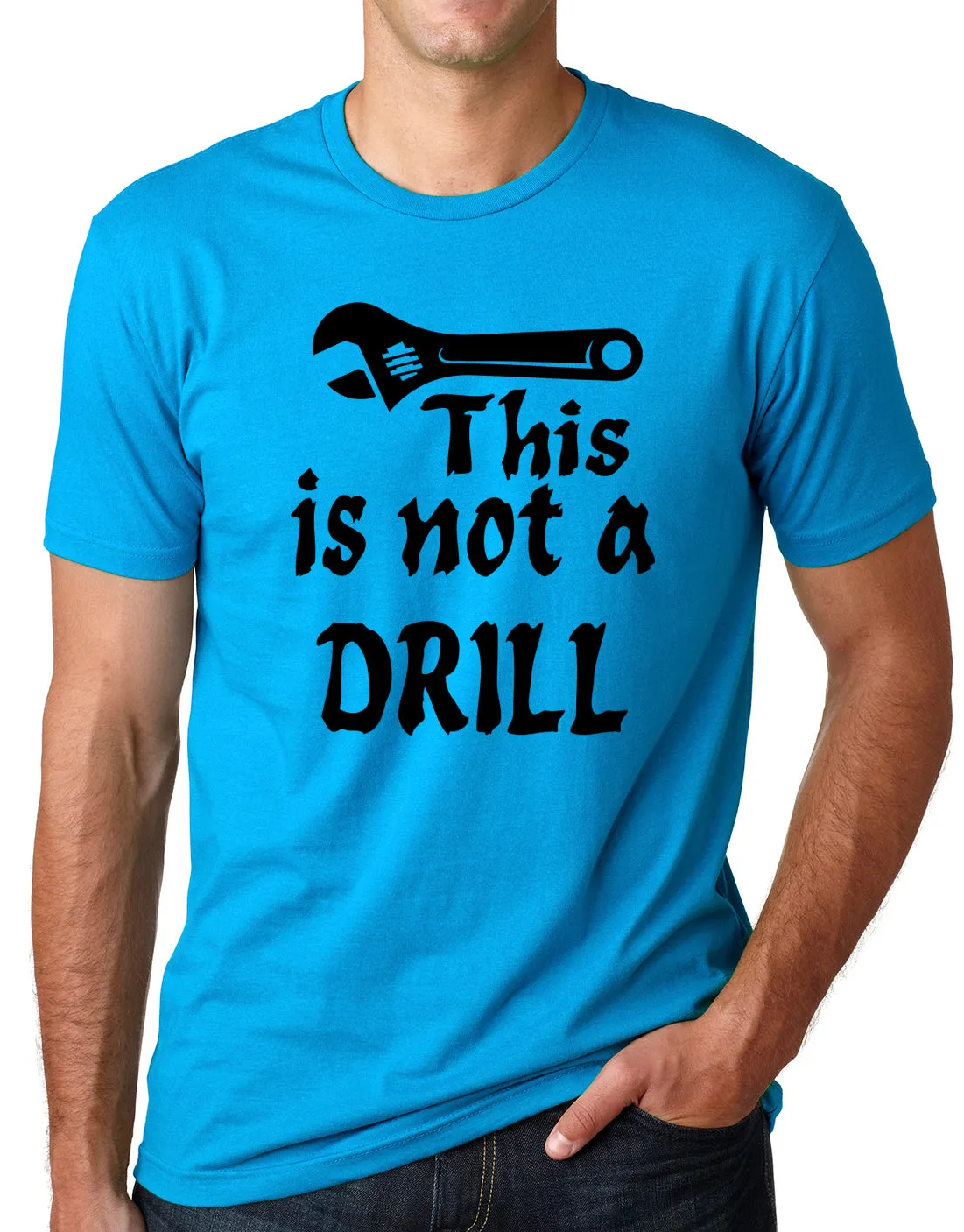 Think Out Loud Apparel This is Not a Drill Funny Pun T Shirt T Shirt